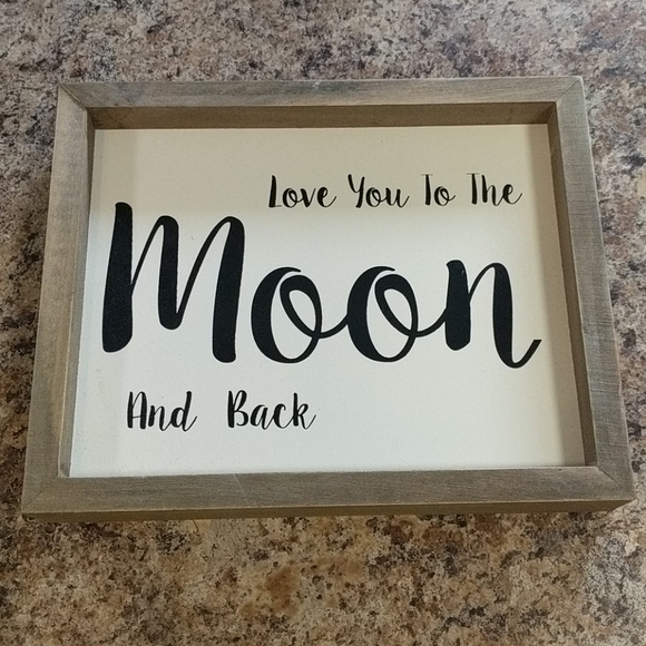 Hobby Lobby Other - Love you to the moon and back sign